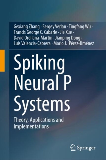 Book cover of: Spiking Neural P Systems
