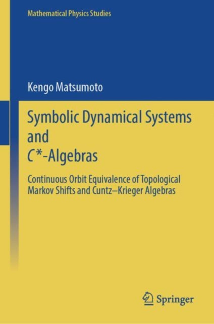 Book cover of: Symbolic Dynamical Systems  and C*-Algebras
