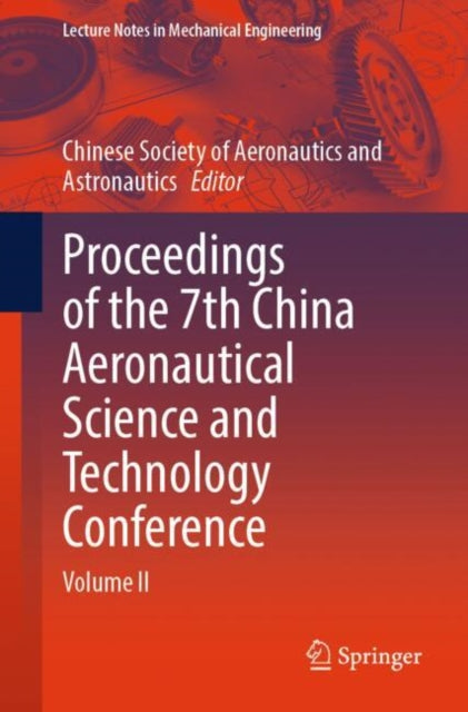 Book cover of: Proceedings of the 7th China Aeronautical Science and Technology Conference