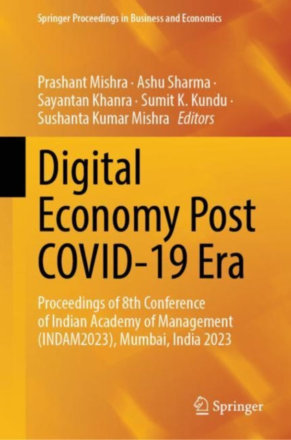 Book cover of: Digital Economy Post COVID-19 Era. By: Prashant Mishra