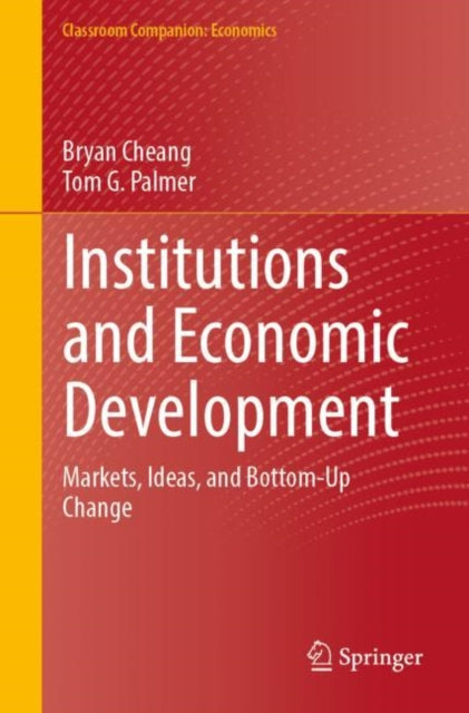 Book cover of: Institutions and Economic Development. By: Bryan Cheang