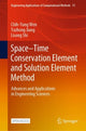 Book cover of: Space–Time Conservation Element and Solution Element Method. By: Chih-Yung Wen