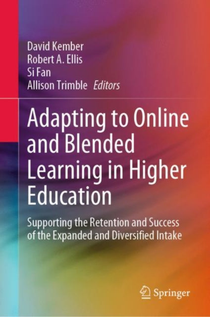Book cover of: Adapting to Online and Blended Learning in Higher Education. By: David Kember