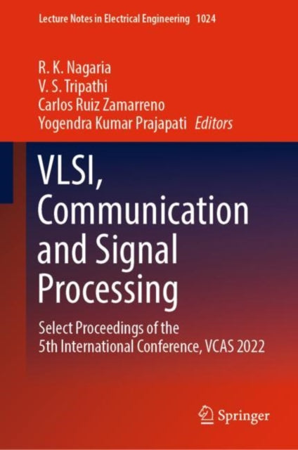 Book cover of: VLSI, Communication and Signal Processing. By: R. K. Nagaria