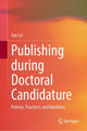 Book cover of: Publishing during Doctoral Candidature. By: Jun Lei