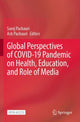 Book cover of: Global Perspectives of COVID-19 Pandemic on Health, Education, and Role of Media. By: Saroj Pachauri