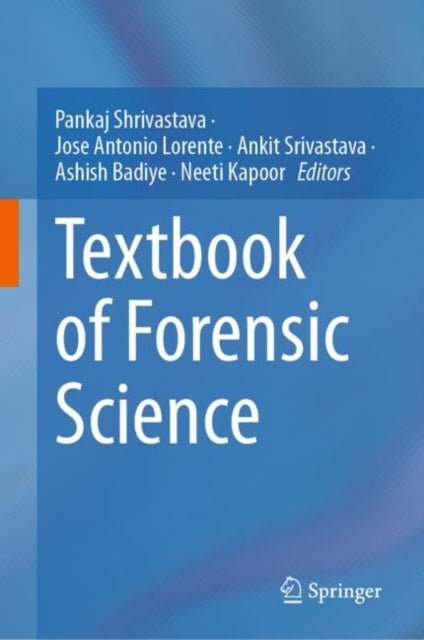 Book cover of: Textbook of Forensic Science. By: Pankaj Shrivastava