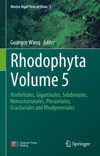 Book cover of: Rhodophyta Volume 5