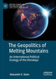 Book cover of: Geopolitics of Melting Mountains. By: Alexander E. Davis