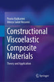 Book cover of: Constructional Viscoelastic Composite Materials. By: Pouria Hajikarimi