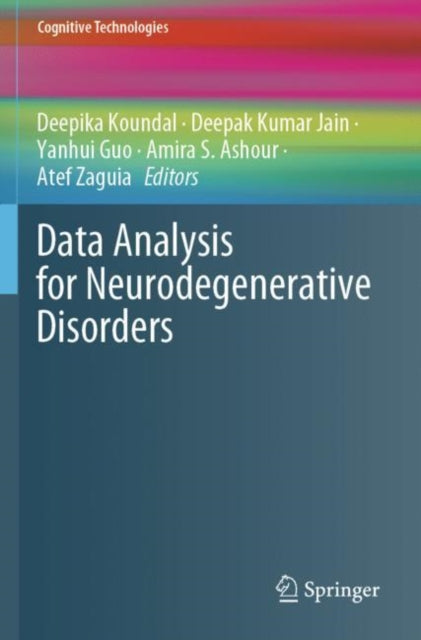Book cover of: Data Analysis for Neurodegenerative Disorders. By: Deepika Koundal