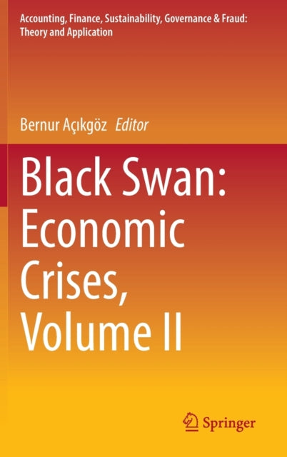 Book cover of: Black Swan: Economic Crises, Volume II. By: Bernur Açıkgöz