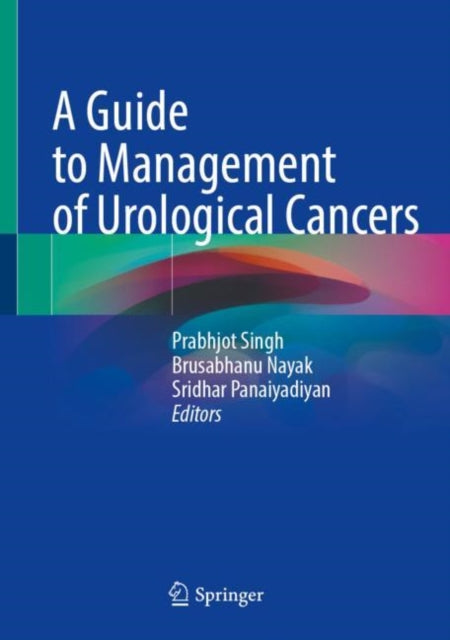 Book cover of: Guide to Management of Urological Cancers. By: Prabhjot Singh