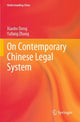 Book cover of: On Contemporary Chinese Legal System. By: Xiaobo Dong