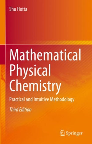 Mathematical Physical Chemistry