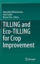 Book cover of: TILLING and Eco-TILLING for Crop Improvement. By: Anjanabha Bhattacharya