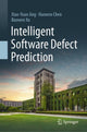 Book cover of: Intelligent Software Defect Prediction. By: Xiaoyuan Jing
