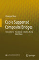 Book cover of: Cable Supported Composite Bridges. By: Changyu Shao