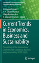 Book cover of: Current Trends in Economics, Business and Sustainability. By: J. Aloysius Edward