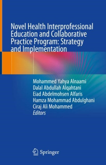 Novel Health Interprofessional Education and Collaborative Practice Program
