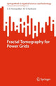 Book cover of: Fractal Tomography for Power Grids. By: S. D. Varwandkar