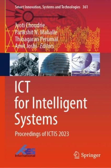 Book cover of: ICT for Intelligent Systems. By: Jyoti Choudrie