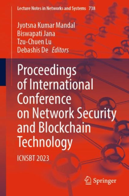 Book cover of: Proceedings of International Conference on Network Security and Blockchain Technology. By: Jyotsna Kumar Mandal