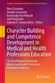 Book cover of: Character Building and Competence Development in Medical and Health Professions Education. By: Mora Claramita