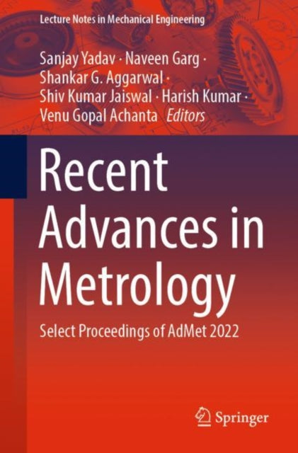 Book cover of: Recent Advances in Metrology. By: Sanjay Yadav
