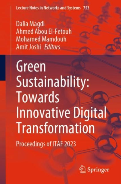 Book cover of: Green Sustainability: Towards Innovative Digital Transformation. By: Dalia Magdi
