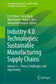 Book cover of: Industry 4.0 Technologies: Sustainable Manufacturing Supply Chains. By: Vimal K E K
