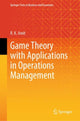 Book cover of: Game Theory with Applications in Operations Management. By: R. K. Amit