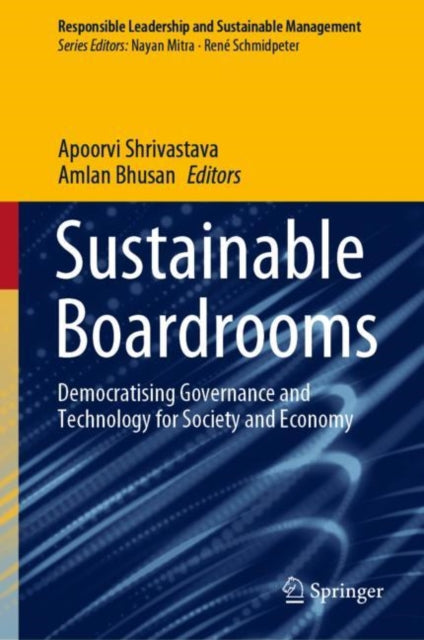 Book cover of: Sustainable Boardrooms. By: Apoorvi Shrivastava