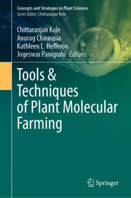 Book cover of: Tools & Techniques of Plant Molecular Farming. By: Chittaranjan Kole