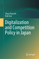 Book cover of: Digitalization and Competition Policy in Japan. By: Shuya Hayashi