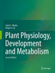 Book cover of: Plant Physiology, Development and Metabolism. By: Satish C. Bhatla