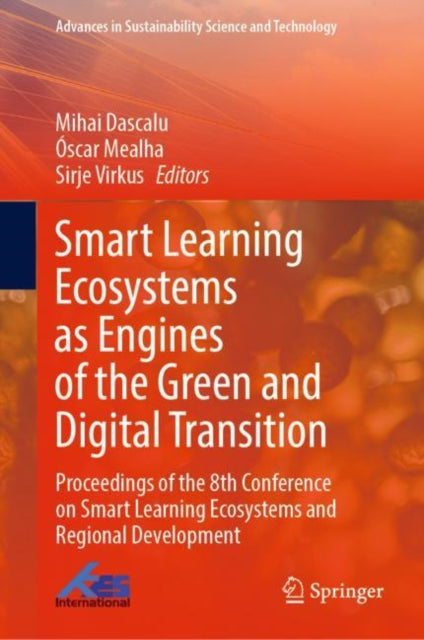 Book cover of: Smart Learning  Ecosystems as Engines of the Green and Digital Transition. By: Mihai Dascalu