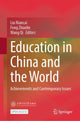 Book cover of: Education in China and the World. By: Niancai Liu