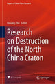 Book cover of: Research on Destruction of the North China Craton. By: Rixiang Zhu