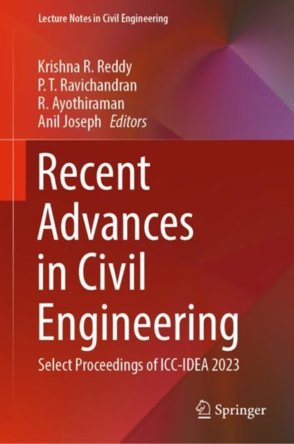 Book cover of: Recent Advances in Civil Engineering. By: Krishna R. Reddy
