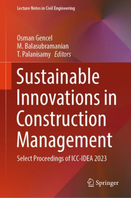 Book cover of: Sustainable Innovations in Construction Management. By: Osman GENCEL
