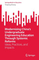 Book cover of: Modernizing China’s Undergraduate Engineering Education Through Systemic Reforms. By: Tengteng Zhuang