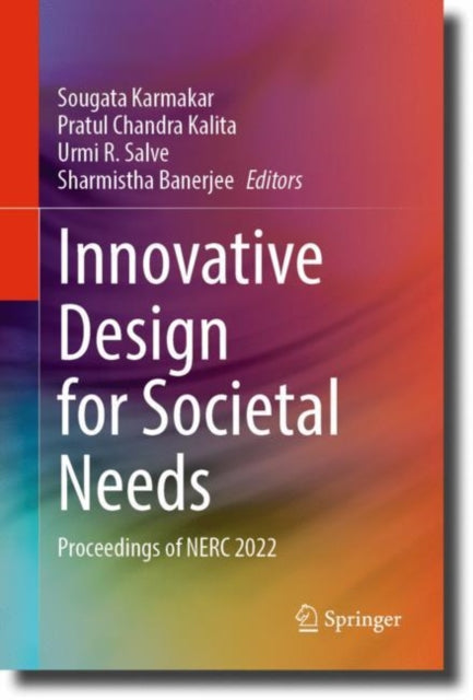Book cover of: Innovative Design for Societal Needs. By: Sougata Karmakar