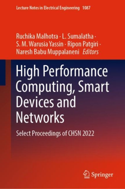 Book cover of: High Performance Computing, Smart Devices and Networks. By: Ruchika Malhotra