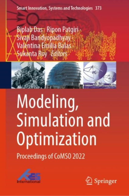 Book cover of: Modeling, Simulation and Optimization. By: Biplab Das