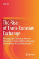 Book cover of: Rise of Trans-Eurasian Exchange. By: Ting An