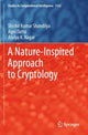 Book cover of: Nature-Inspired Approach to Cryptology. By: Shishir Kumar Shandilya
