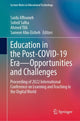 Book cover of: Education in the Post-COVID-19 Era—Opportunities and Challenges. By: Saida Affouneh
