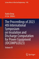 Book cover of: Proceedings of 2023 4th International Symposium on Insulation and Discharge Computation for Power Equipment (IDCOMPU2023). By: Xuzhu Dong