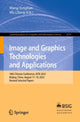 Book cover of: Image and Graphics Technologies and Applications. By: Wang Yongtian